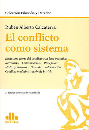 CONFLICTO COMO SISTEMA, EL - 2.ª ED. 2021