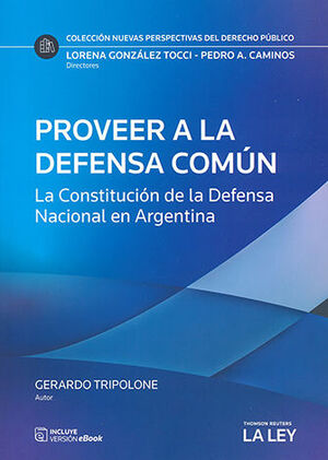 [9789870346920] PROVEER A LA DEFENSA COMÚN - 1.ª ED. 2024