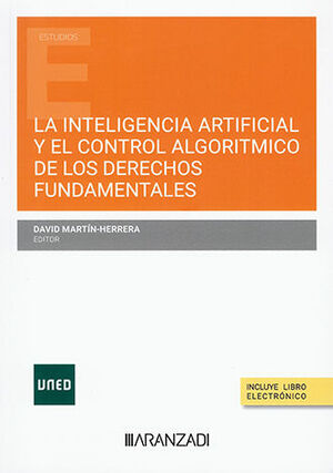 [9788411624770] INTELIGENCIA ARTIFICIAL Y EL CONTROL ALGORITMICO DE LOS DERECHOS FUNDAMENTALES, LA - 1.ª ED. 2024