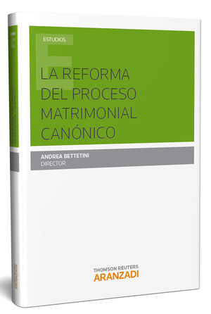 [9788491354031] REFORMA DEL PROCESO MATRIMONIAL CANÓNICO, LA