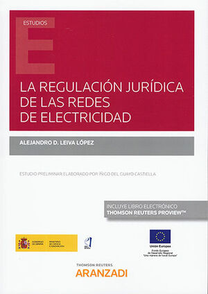 [9788413467610] REGULACIÓN JURÍDICA DE LAS REDES DE ELECTRICIDAD, LA (PAPEL + E-BOOK)