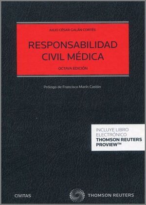 [9788413461465] RESPONSABILIDAD CIVIL MÉDICA - 8.ª ED. 2022