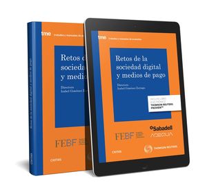 [9788413095127] RETOS DE LA SOCIEDAD DIGITAL Y MEDIOS DE PAGO (PAPEL + E-BOOK)