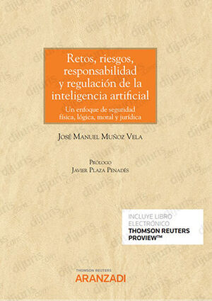 [9788411248389] RETOS, RIESGOS, RESPONSABILIDAD Y REGULACIÓN DE LA INTELIGENCIA ARTIFICIAL (PAPEL + E-BOOK) - 1.ª ED. 2022