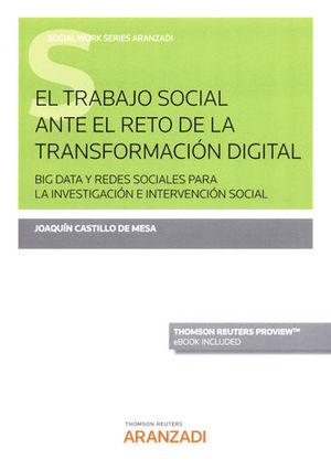[9788491772705] TRABAJO SOCIAL ANTE EL RETO DE LA TRANSFORMACIÓN DIGITAL, EL (PAPEL + E-BOOK)