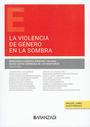 [9788411257176] VIOLENCIA DE GÉNERO EN LA SOMBRA, LA (PAPEL + E-BOOK) - 1.ª ED. 2023