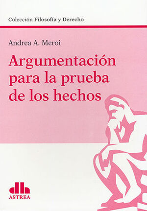 [9789877063677] ARGUMENTACIÓN PARA LA PRUEBA DE LOS HECHOS - 1.ª ED. 2021