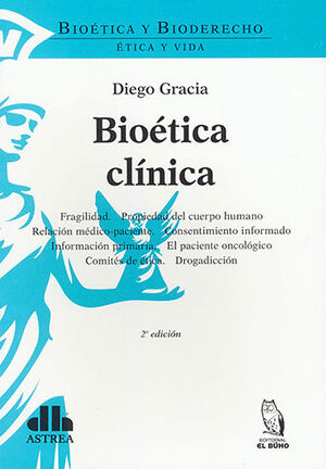 [9789877063943] BIOÉTICA CLÍNICA - 2.ª ED. 2021
