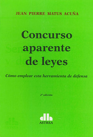 [9789877063868] CONCURSO APARENTE DE LEYES - 2.ª ED. 2021