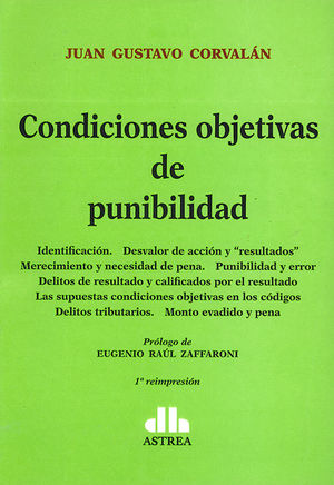 [9789505088812] CONDICIONES OBJETIVAS DE PUNIBILIDAD - 1.ª ED. 2009, 1.ª REIMP. 2018