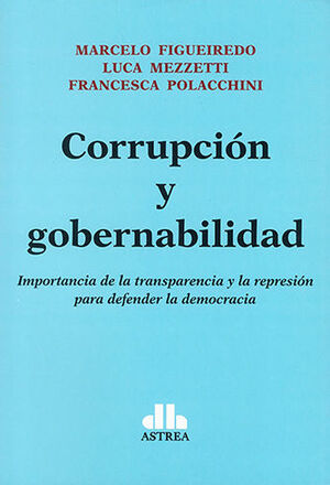 [9789877064551] CORRUPCIÓN Y GOBERNABILIDAD - 1.ª ED. 2023