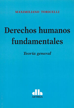 [9789877064636] DERECHOS HUMANOS FUNDAMENTALES - 1.ª ED. 2023