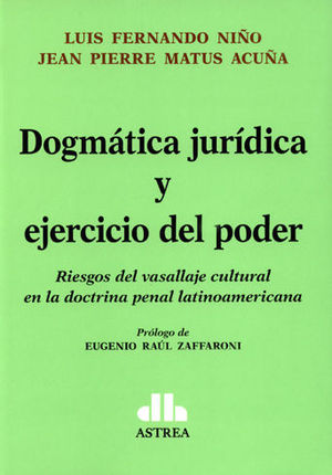 [9789877061451] DOGMÁTICA JURIDICA Y EJERCICIO DEL PODER
