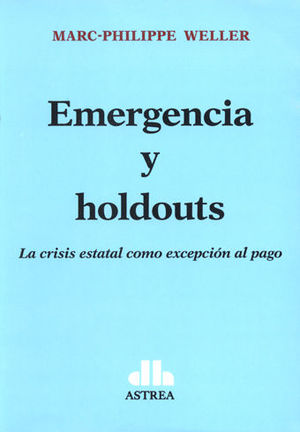 [9789877061352] EMERGENCIA Y HOLDOUTS