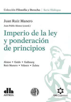 [9789877062489] IMPERIO DE LA LEY Y PONDERACION DE PRINCIPIOS - 1.ª ED. 2019