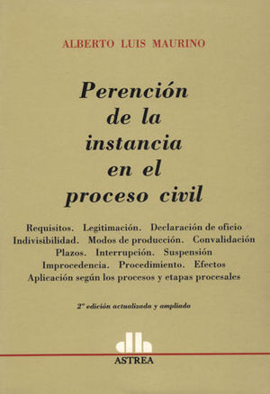[9789505085996] PERENCIÓN DE LA INSTANCIA EN EL PROCESO CIVIL