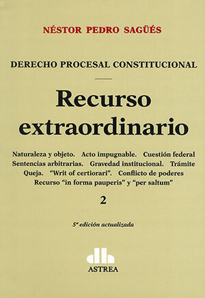 [9789877064452] RECURSO EXTRAORDINARIO VOL. 2 - 5.ª ED. 2023
