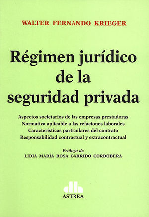 [9789877062199] RÉGIMEN JURÍDICO DE LA SEGURIDAD PRIVADA