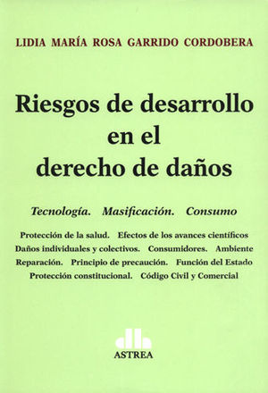 [9789877061246] RIESGOS DE DESARROLLO EN EL DERECHO DE DAÑOS