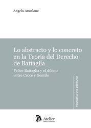 [9788415690122] ABSTRACTO Y LA CONCRETO EN LA TEORÍA DEL DERECHO DE BATTAGLIA., LO