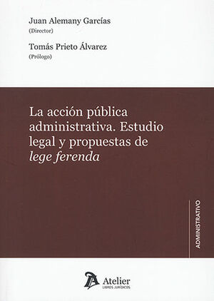 [9788419773166] ACCIÓN PÚBLICA ADMINISTRATIVA, LA - 1.ª ED. 2023