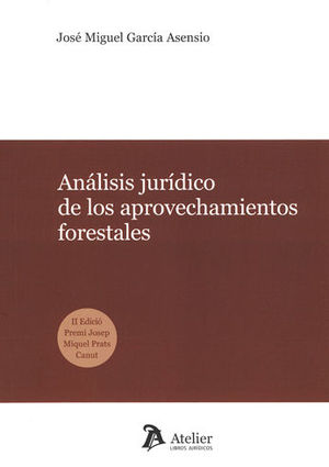 [9788416652808] ANÁLISIS JURÍDICO DE LOS APROVECHAMIENTOS FORESTALES