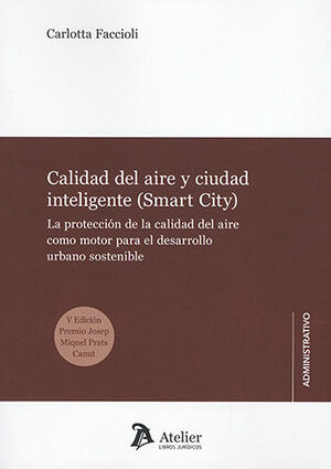 [9788418244025] CALIDAD DEL AIRE Y CIUDAD INTELIGENTE (SMART CITY)