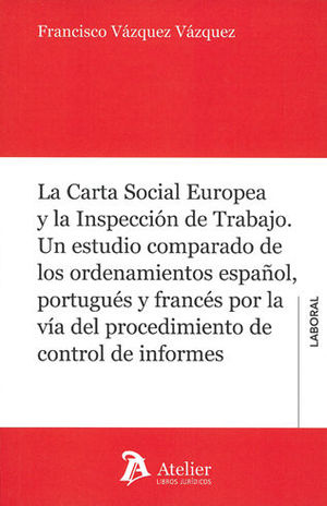 [9788417466015] CARTA SOCIAL EUROPEA Y LA INSPECCIÓN DE TRABAJO, LA