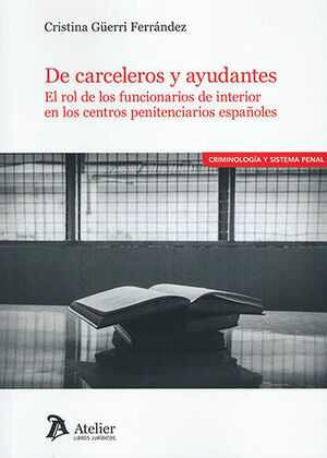 [9788418244230] DE CARCELEROS Y AYUDANTES