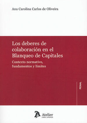 [9788419773128] DEBERES DE COLABORACIÓN EN EL BLANQUEO DE CAPITALES, LOS - 1.ª ED. 2023