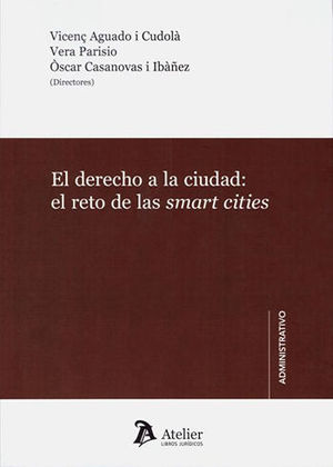 [9788417466398] DERECHO A LA CIUDAD: EL RETO DE LAS SMART CITIES, EL