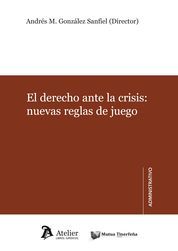[9788415690191] DERECHO ANTE LA CRISIS: NUEVAS REGLAS DEL JUEGO.