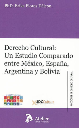 [9788417466534] DERECHO CULTURAL: UN ESTUDIO COMPARADO ENTRE MÉXICO, ESPAÑA, ARGENTINA Y BOLIVIA
