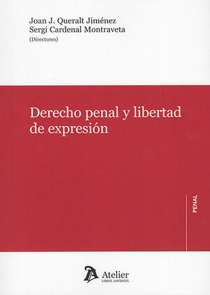 [9788418244872] DERECHO PENAL Y LIBERTAD DE EXPRESIÓN