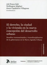 [9788417466596] DERECHO, LA CIUDAD Y LA VIVIENDA EN LA NUEVA CONCEPCIÓN DEL DESARROLLO URBANO, EL