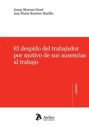 [9788415690283] DESPIDO DEL TRABAJADOR POR MOTIVO DE SUS AUSENCIAS AL TRABAJO., EL