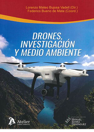 [9788418244483] DRONES, INVESTIGACIÓN Y MEDIO AMBIENTE