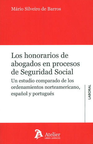[9788416652501] HONORARIOS DE ABOGADOS EN PROCESOS DE SEGURIDAD SOCIAL, LOS