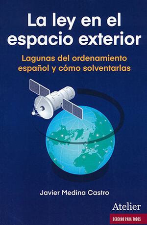 [9788419773074] LEY EN EL ESPACIO EXTERIOR, LA - 1.ª ED. 2023