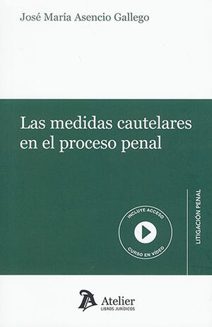 [9788419773654] MEDIDAS CAUTELARES EN EL PROCESO PENAL, LAS - 1.ª ED. 2023