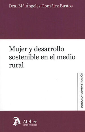 [9788418244216] MUJER Y DESARROLLO SOSTENIBLE EN EL MEDIO RURAL