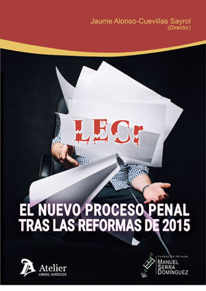 [9788416652280] NUEVO PROCESO PENAL TRAS LAS REFORMAS DE 2015., EL