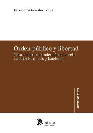 [9788416652990] ORDEN PÚBLICO Y LIBERTAD