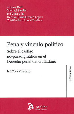 [9788419773098] PENA Y VÍNCULO POLÍTICO - 1.ª ED. 2023