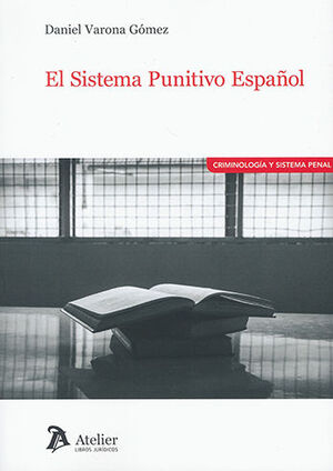 [9788418780813] SISTEMA PUNITIVO ESPAÑOL, EL - 1.ª ED. 2023