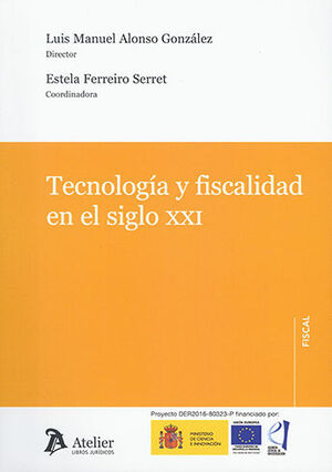 [9788418244971] TECNOLOGÍA Y FISCALIDAD EN EL SIGLO XXI - 1.ª ED. 2022