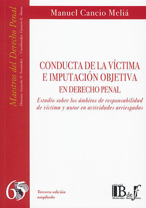 [9789915650463] CONDUCTA DE LA VÍCTIMA E IMPUTACIÓN OBJETIVA EN DERECHO PENAL - 3.ª ED. 2023