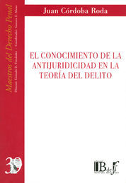[9789974676961] CONOCIMIENTO DE LA ANTIJURIDICIDAD EN LA TEORÍA DEL DELITO, EL - 2.ª ED. 2013