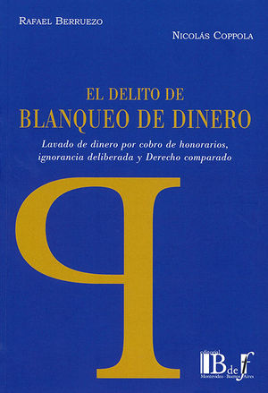 [9789974745636] DELITO DE BLANQUEO DE DINERO, EL - 1.ª ED. 2018