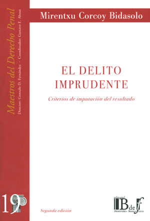 [9789974578517] DELITO IMPRUDENTE, EL - 2.ª ED. 2005, 1.ª REIMP. 2008